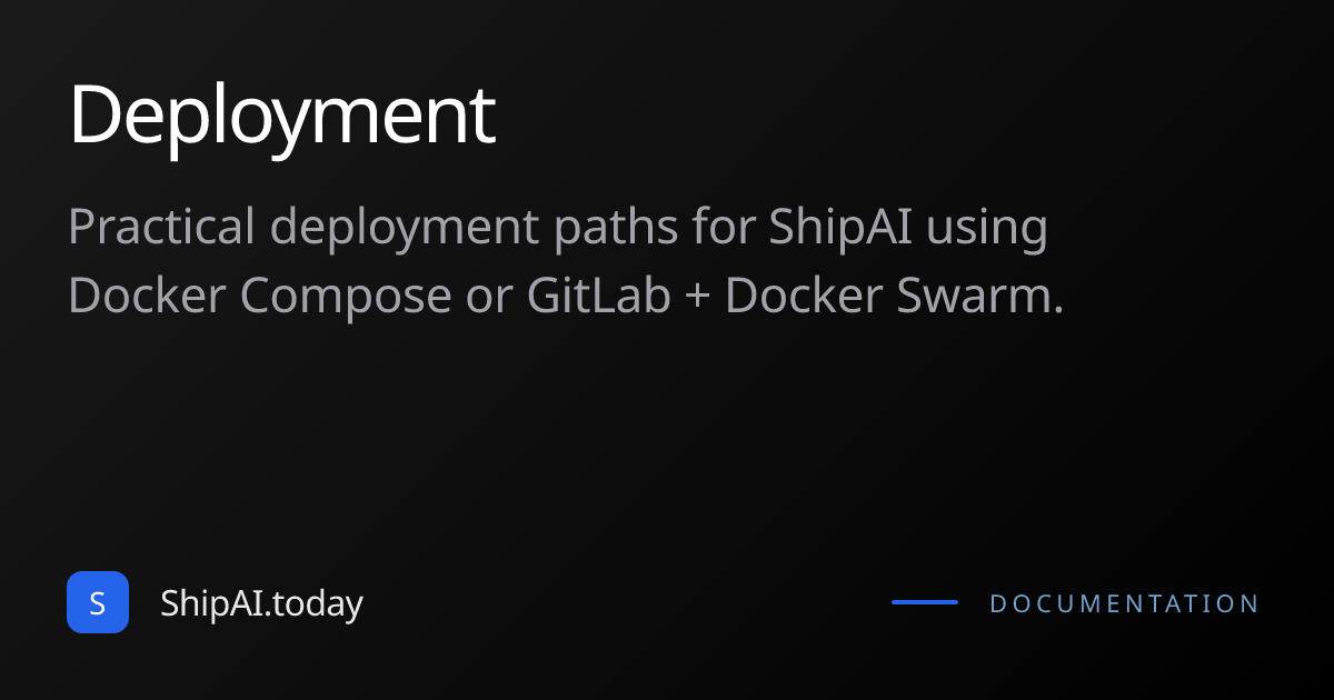 Deployment | ShipAI Docs
